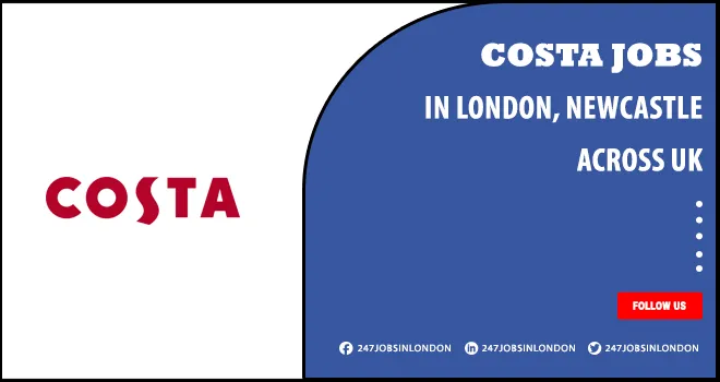 Costa Jobs | New Chance Available For Candidates Apply Online Costa Jobs