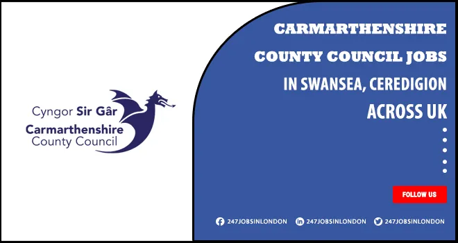 Carmarthenshire County Council Jobs | Submit Application Online Carmarthenshire County Council Jobs