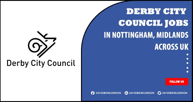 Derby City Council Jobs | Opportunity Available For No Experience Applicants Derby City Council Jobs
