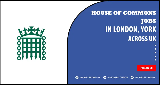 House of Commons Jobs | Offering Latest Opportunity For Individuals House of Commons Jobs