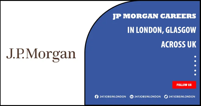JP Morgan Careers | Provide Employment & Career Development Opportunities JP Morgan Careers