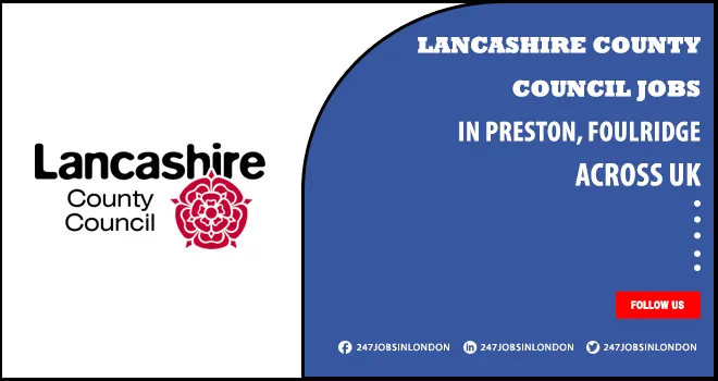 Lancashire County Council Jobs | Submit Job Application Online Lancashire County Council Jobs