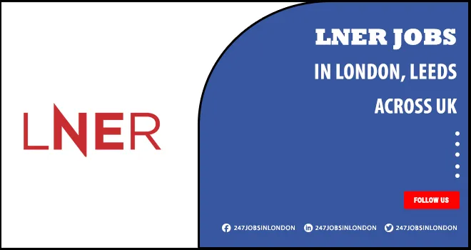 LNER Jobs Is Currently Open For Professionals | Apply Online LNER Jobs