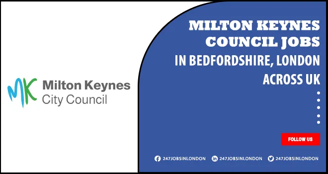 Milton Keynes Council | Job Vacancies Are Currently Available For Talented Candidates Milton Keynes Council Jobs