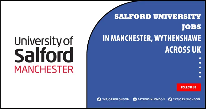 Salford University | Jobs Are Currently Available For Qualified Individuals Salford University Jobs