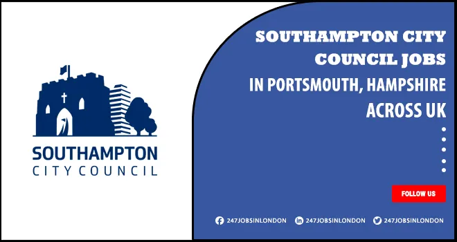 Southampton City Council Jobs | Part-Time Opportunity is Open For Applicants Southampton City Council Jobs