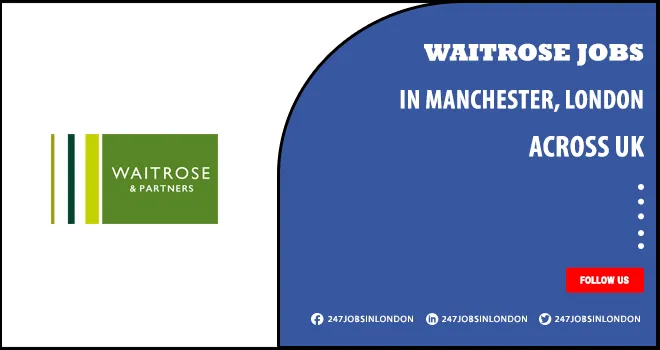Waitrose Jobs | Part-Time Opportunity is Open For Candidates Waitrose Jobs